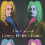 A Stimulating Spin on Handel's Life