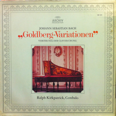 Kirkpatrick recorded Bach's Goldberg Variations on cembalo for Archiv Produktion. 