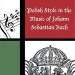 Bach's Use Of Polonaise Persuasively Explored