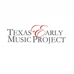 Texas Early Music Project