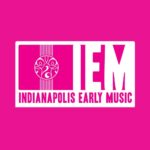 Indianapolis Early Music