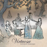 It's a Woman's World on Infusion Baroque's 'Virtuosa'