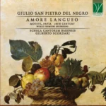 Premiere Recording of Unpublished Motets by Giulio San Pietro del Negro