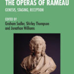 Fresh Approaches to Rameau Operas