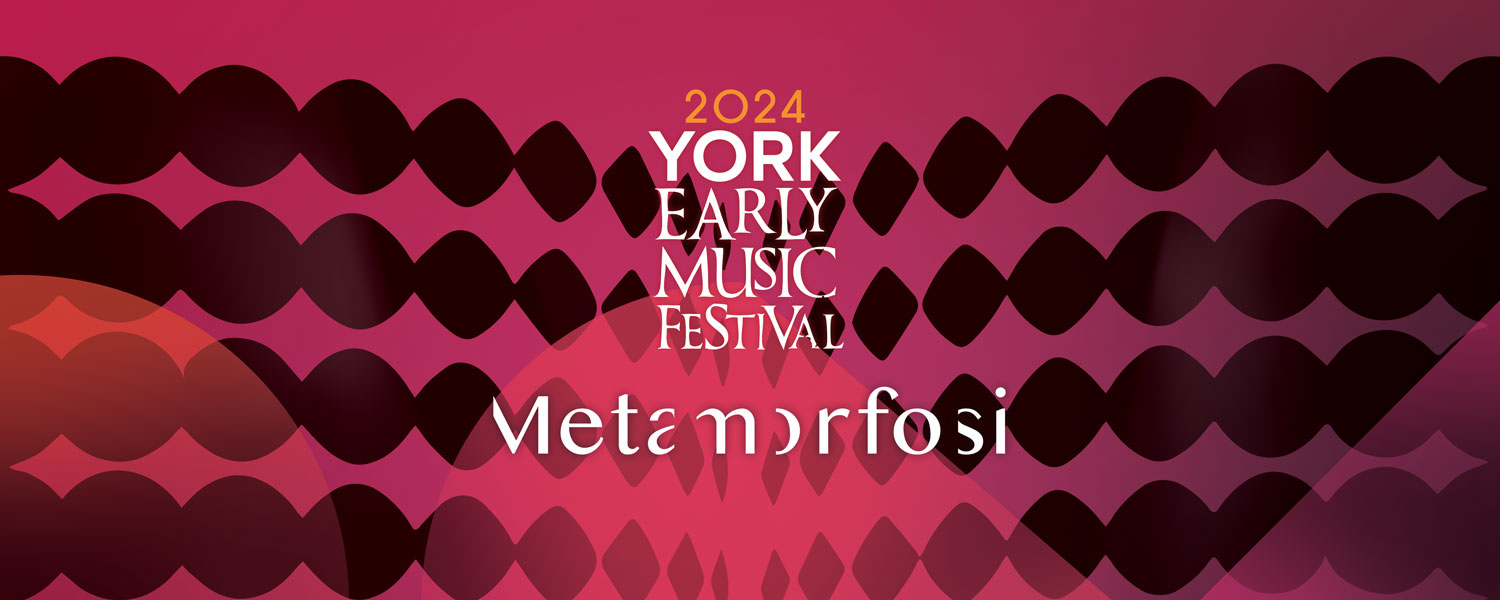 York Early Music Festival 2024 » Early Music America