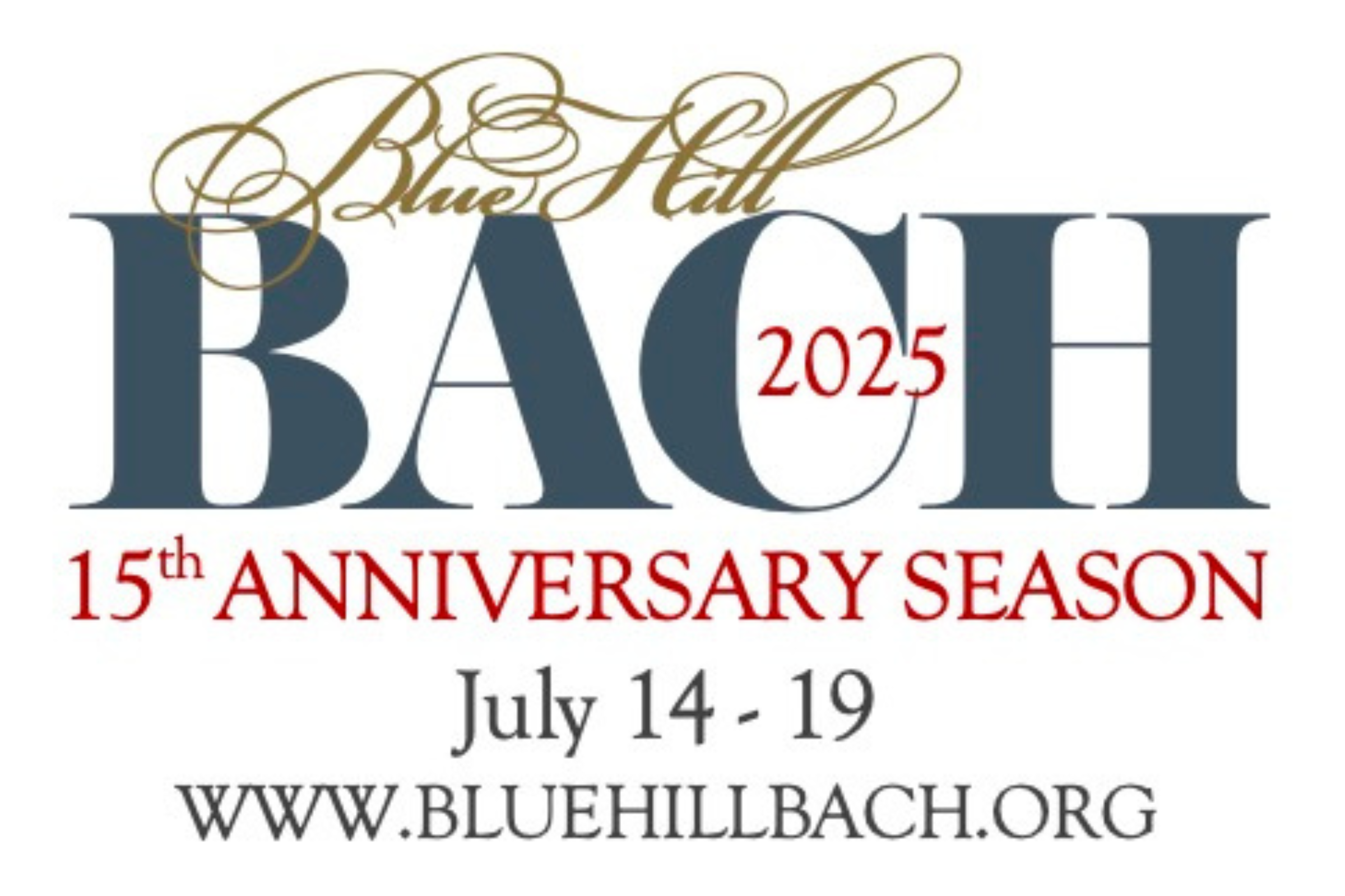 Blue Hill Bach 2025 Summer Festival – 15th Anniversary Season