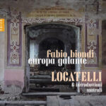 Locatelli Rarities from Fabio Biondi and Europa Galante