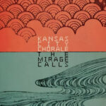 A Shimmering Mirage from Kansas City Chorale