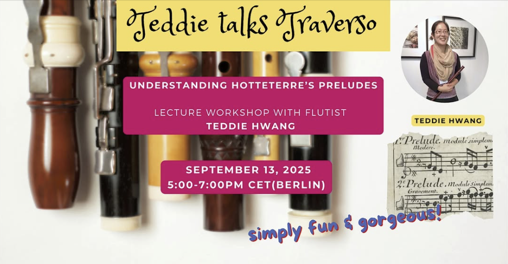 Teddie Talks Traverso - "Understanding Hotteterre's Preludes"