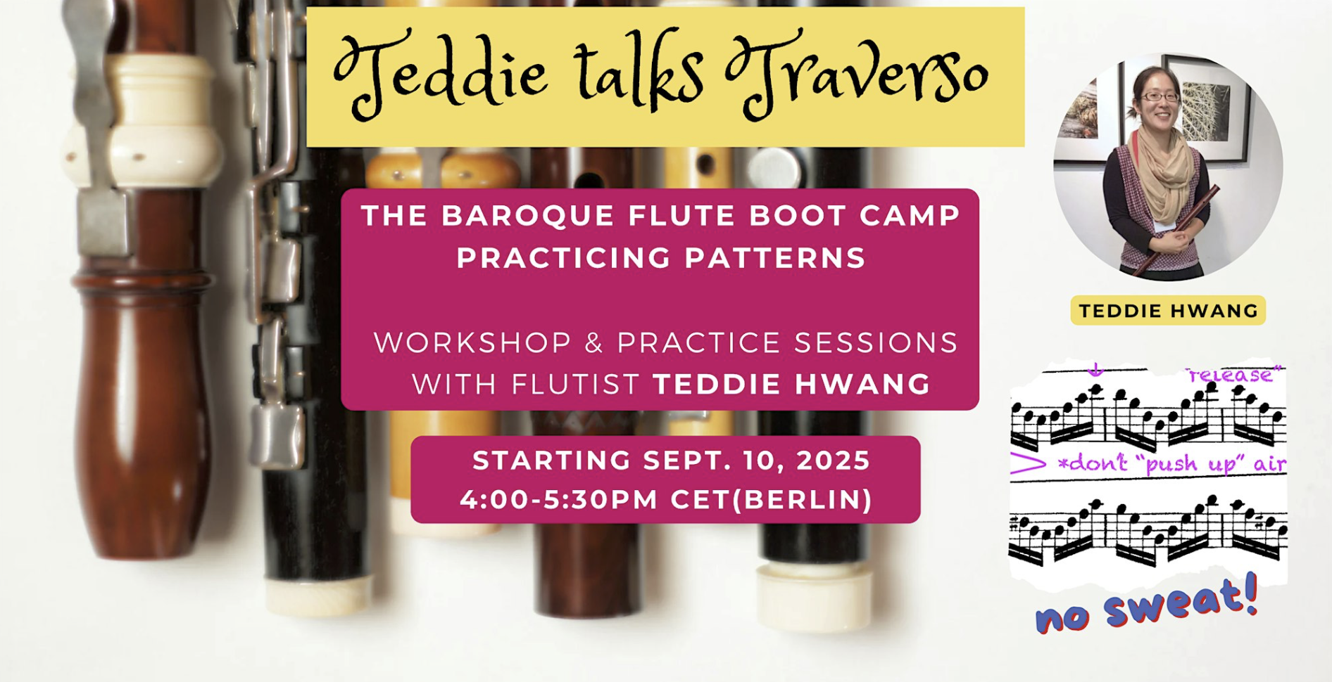 Teddie Talks Traverso - "The Baroque Flute Bootcamp - Practicing Patterns"