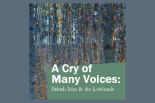 A Cry of Many Voices: British Isles & the Lowlands