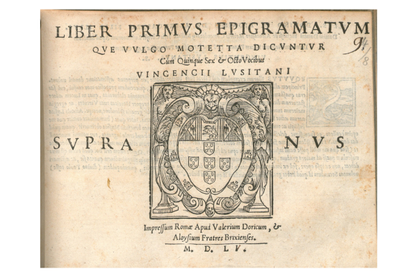 Loving Lusitano: Motets for 4 to 6 Voices by Vicente Lusitano and His Contemporaries