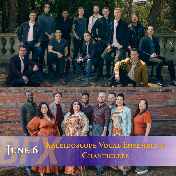 2026 Berkeley Festival & Exhibition: Chanticleer & Kaleidoscope Vocal Ensemble