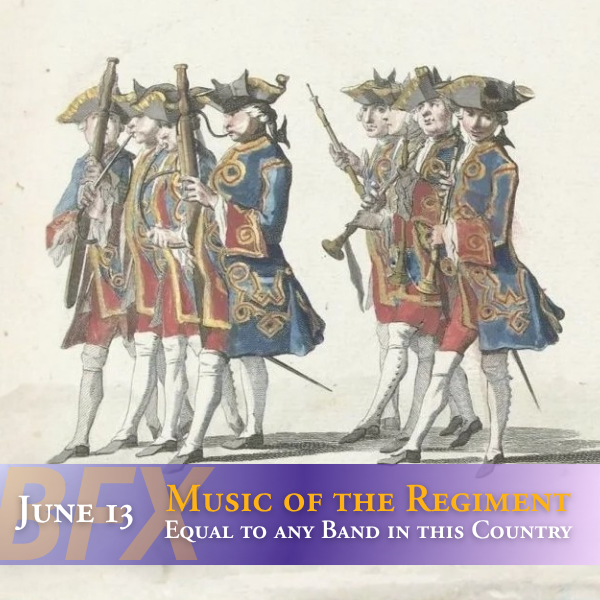 2026 Berkeley Festival & Exhibition: Music of the Regiment—Equal to Any Band in This Country