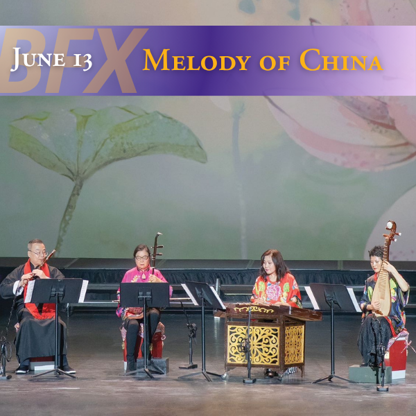 2026 Berkeley Festival & Exhibition: Melody of China