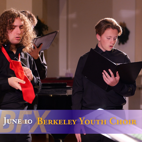 2026 Berkeley Festival & Exhibition: Berkeley Youth Choir