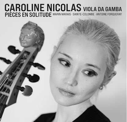 Caroline Nicolas’ Gamba Debut: Stylish and Personal