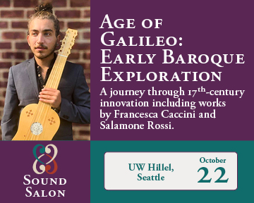 Sound Salon: Age of Galileo, Early Baroque Exploration